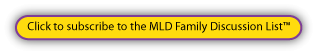 Subscribe to MLD Family Discussion List
